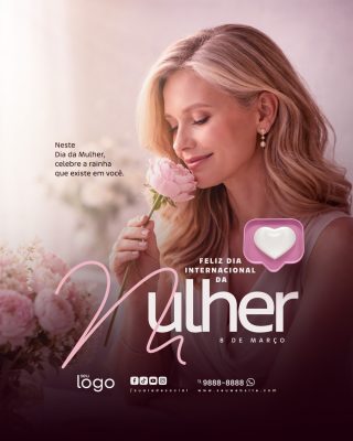Dia da Mulher 8 de Março Celebre a Rainha que Existe em Você PSD Editável