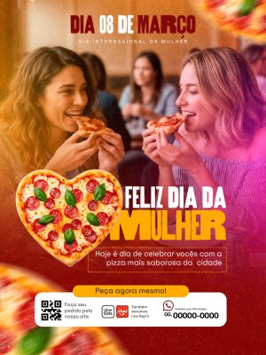 Dia da Mulher 08 de Março Hoje é Dia de Celebrar Com Pizza PSD Editável