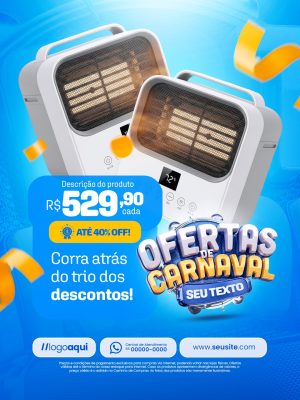 Loja de Eletrodomésticos Ofertas de Carnaval Aquecedor Portátil Descontos PSD Editável