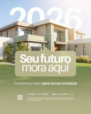 Imóvel 2026 Seu Futuro Mora Aqui o Endereço Certo PSD Editável
