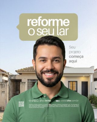 Reforme o Seu Lar Anúncio Imóvel Seu Projeto Começa Aqui PSD Editável