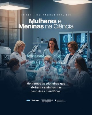 Dia Internacional das Mulheres e Meninas na Ciência 11 de Fevereiro PSD Editável