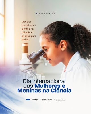 11 Fevereiro Dia Internacional Mulheres e Meninas na Ciência PSD Editável