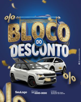Promoção Bloco do Desconto para Concessionária Ofertas Festa PSD Editável