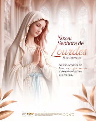 Nossa Senhora de Lourdes Oração e Fé 11 de Fevereiro PSD Editável