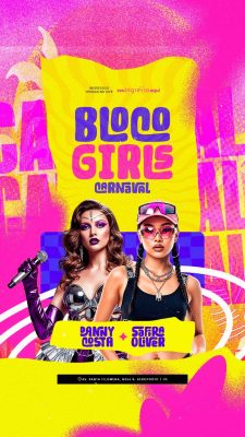 Story Flyer Carnaval Bloco Girls Danny Costa Safira Oliver PSD Editável
