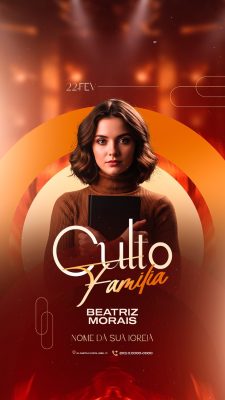 Story Flyer Culto Família 22 Fev Beatriz Morais NOME DA SUA IGREJA PSD Editável