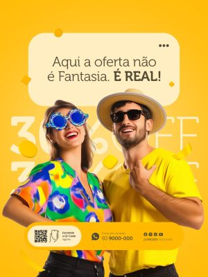 Campanha Aqui a Oferta Não é Fantasia! PSD Editável