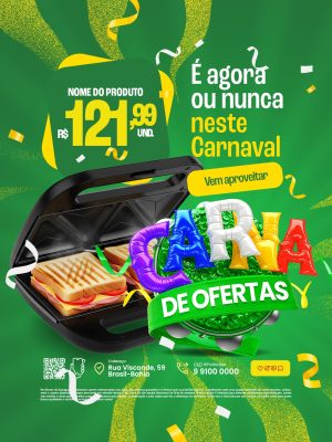 Carnaval É Agora ou Nunca De Ofertas Sanduicheira PSD Editável