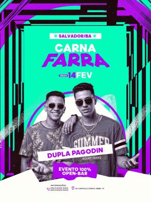 Flyer Carna Farra Salvador Ba 14 Fev Dupla Pagodin Evento Open Bar PSD Editável