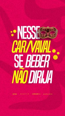 Carnaval Se Beber Não Dirija Campanha Conscientização PSD Editável