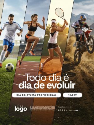 Dia do Atleta Profissional Todo dia é Dia de Evoluir 10 de Fevereiro PSD Editável