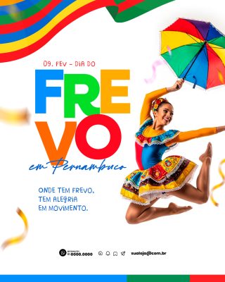 Frevo em Pernambuco Dia do Frevo Alegria em Movimento PSD Editável