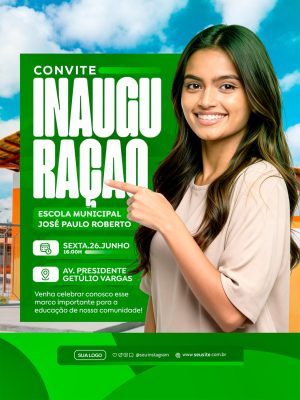 Convite Inauguração Escola Municipal Educação Comunidade PSD Editável