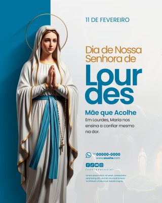 Nossa Senhora de Lourdes 11 de Fevereiro Mãe que Acolhe PSD Editável