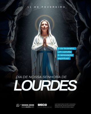 Nossa Senhora de Lourdes 11 de Fevereiro Louvores Divinos PSD Editável