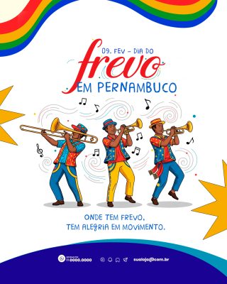 Frevo 09 Fev Dia do Frevo em Pernambuco Celebração Regional PSD Editável