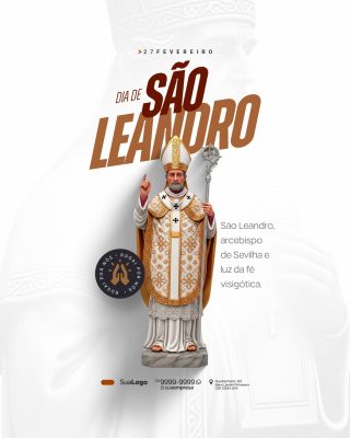 Dia de São Leandro 27 Fevereiro Arcebispo de Sevilha PSD Editável