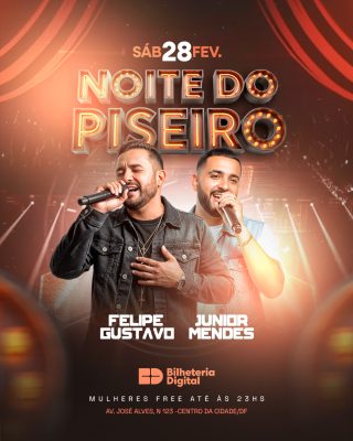 Noite do Piseiro Sábado 28 Fev Flyer de Evento Música PSD Editável