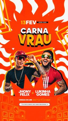 Carna Vrau 13FEV com Jhony Felix e Lukinha Gomes PSD Editável