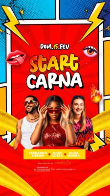 Carnaval Start Carna Dom 15 Fev com Fernando Jhuly Duda PSD Editável
