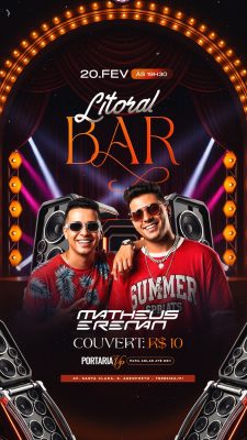 Festa Litoral Bar com Matheus e Erenan 20.Fev às 19h30 PSD Editável