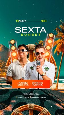 Sexta Sunset Fabim Moura e Breno Farra 13 Mar PSD Editável