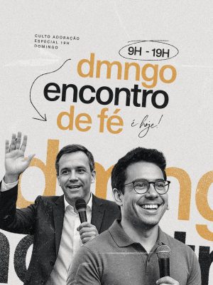 Culto Adoração Especial Encontro de Fé é Hoje Dmngo 9H-19H PSD Editável