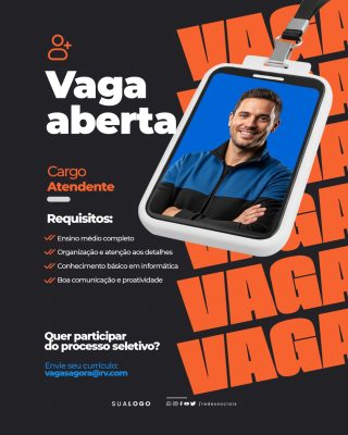 Vaga Aberta Atendente Anúncio de Emprego PSD Editável