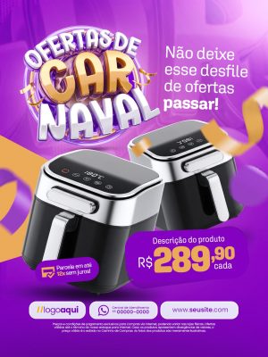 Carnaval Ofertas de Carnaval Fritadeira Elétrica 289,90 PSD Editável