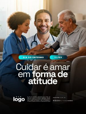Dia do Enfermo 11 Fev Cuidar é Amar em Forma de Atitude PSD Editável