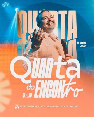 Quarta do Encontro Culto Pr Samuel Morais Divulgação Evento Religioso PSD Editável
