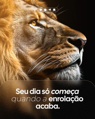 Motivação Seu Dia Só Começa Leão Inspiração Força PSD Editável