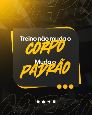 Fitness Treino Não Muda o Corpo Muda o Padrão PSD Editável