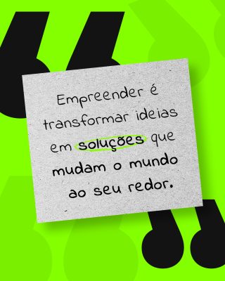 Empreendedorismo Transformar Ideias em Soluções Citação Inspiradora PSD Editável