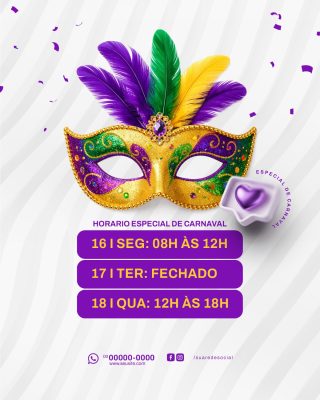 Carnaval Horário Especial Divulgação Horários Seg Ter Qua PSD Editável