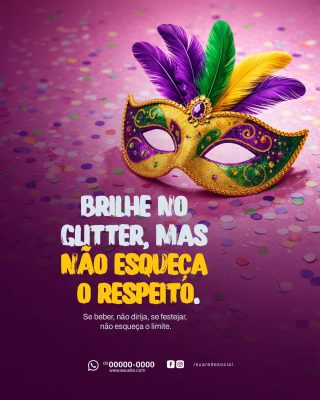 Carnaval Brilhe no Glitter Respeito e Limite PSD Editável