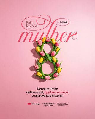 Dia da Mulher 08 MAR Tulipas Nenhum Limite História PSD Editável