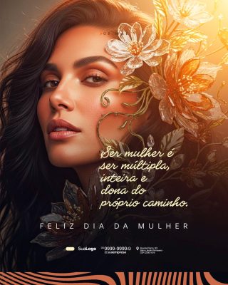 Dia da Mulher Ser Múltipla Inteira Dona do Caminho PSD Editável