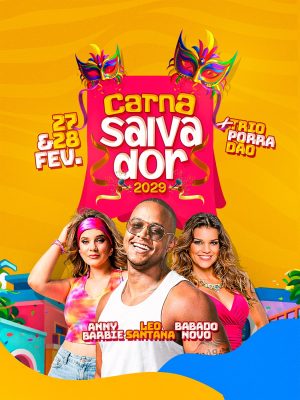 Carnaval Salvador 2029 Festividade com Trio Porra Dão PSD Editável