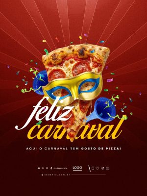 Carnaval Feliz Carnaval Pizza Marketing Restaurante PSD Editável