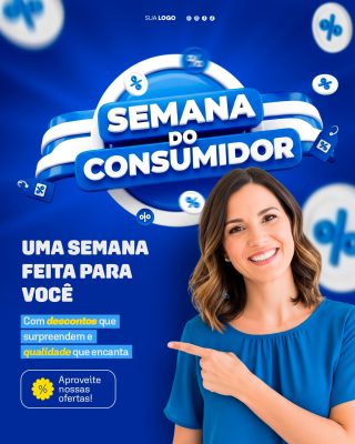 Semana do Consumidor Descontos e Qualidade pra Você PSD Editável
