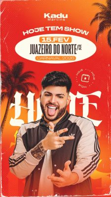 Carnaval 2026 Kadu Martins Hoje Tem Show em Juazeiro do Norte PSD Editável