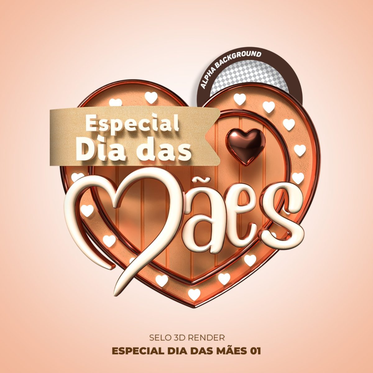 Dia das Mães Selo 3D Render Especial Mães 01 PSD Editável