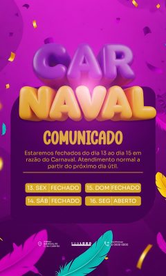 Comunicado de Carnaval Suspensão de Atividades Social Media PSD Editável