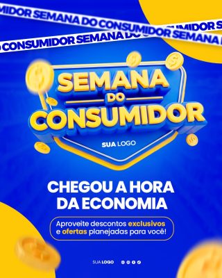 Semana do Consumidor Chegou a Hora da Economia PSD Editável