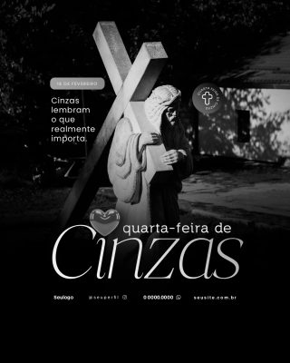 Quarta-Feira de Cinzas Cinzas Lembram o que Realmente Importa PSD Editável