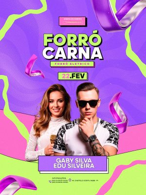 Flyer Próximos Shows Forró Carna 22 FEV Gaby Silva e Edu Silveira PSD Editável