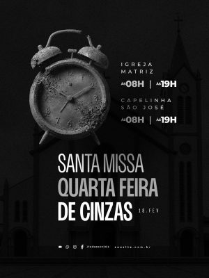 Santa Missa Horário Especial Quarta Feira de Cinzas 18 de Fevereiro PSD Editável