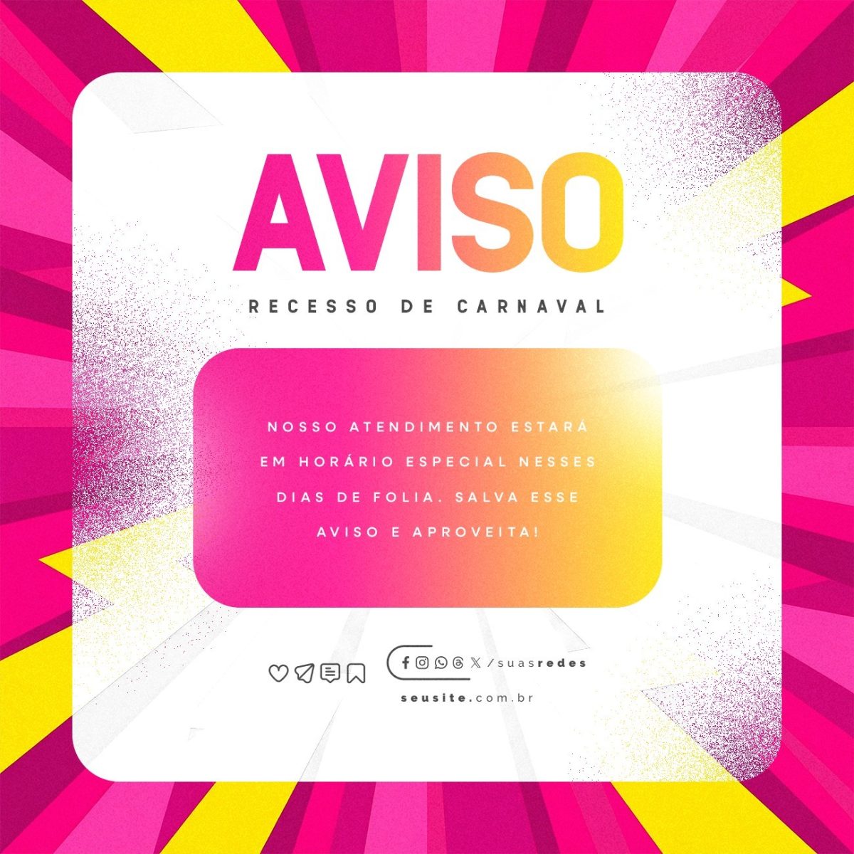 Aviso Recesso de Carnaval Horário Especial de Atendimento PSD Editável